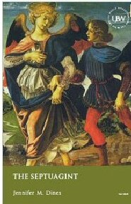 The Septuagint (Understanding the Bible and Its World)