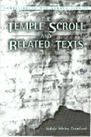 The Temple Scroll and Related Texts