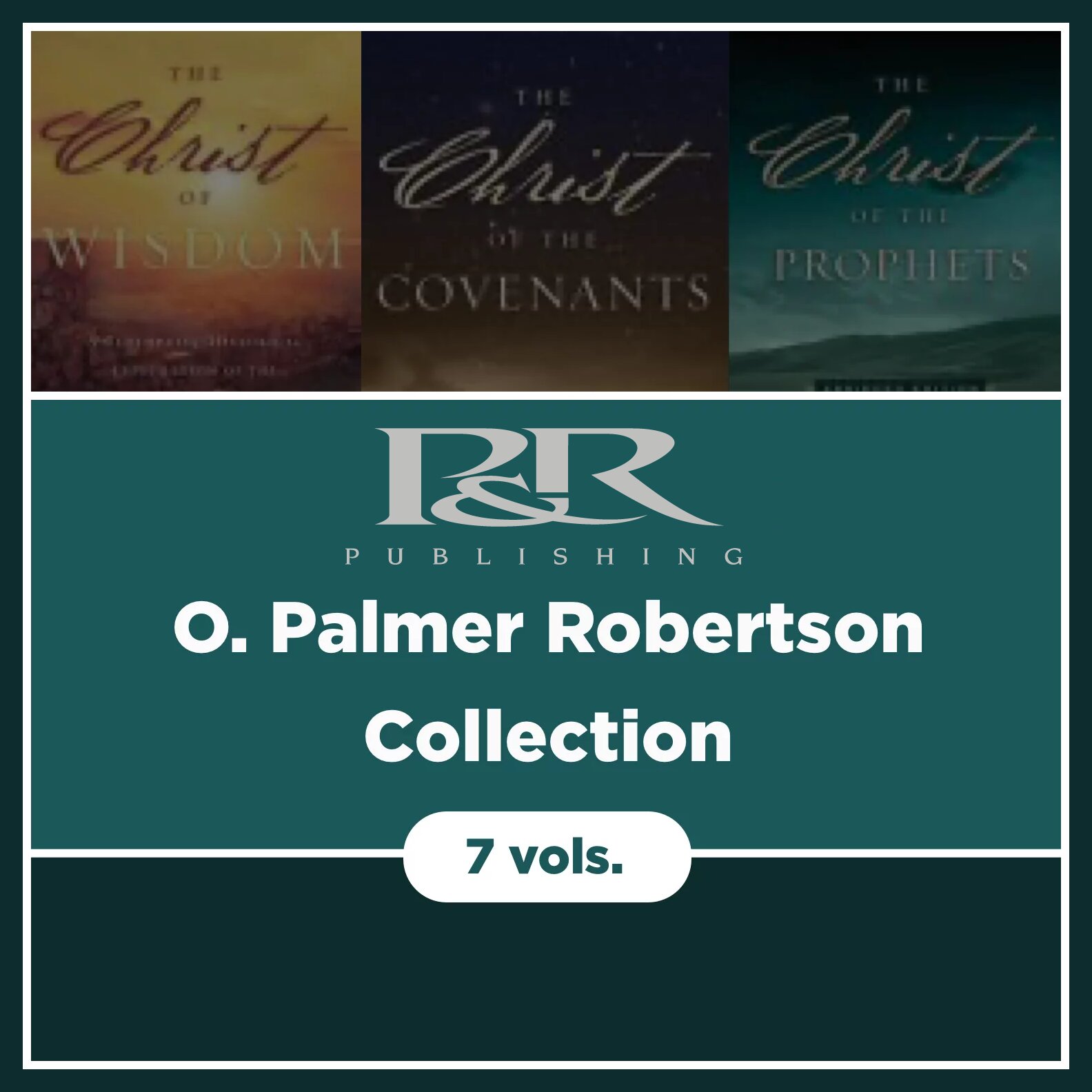 O. Palmer Robertson Collection (7 vols.)