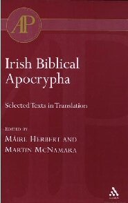 Irish Biblical Apocrypha: Selected Texts in Translation