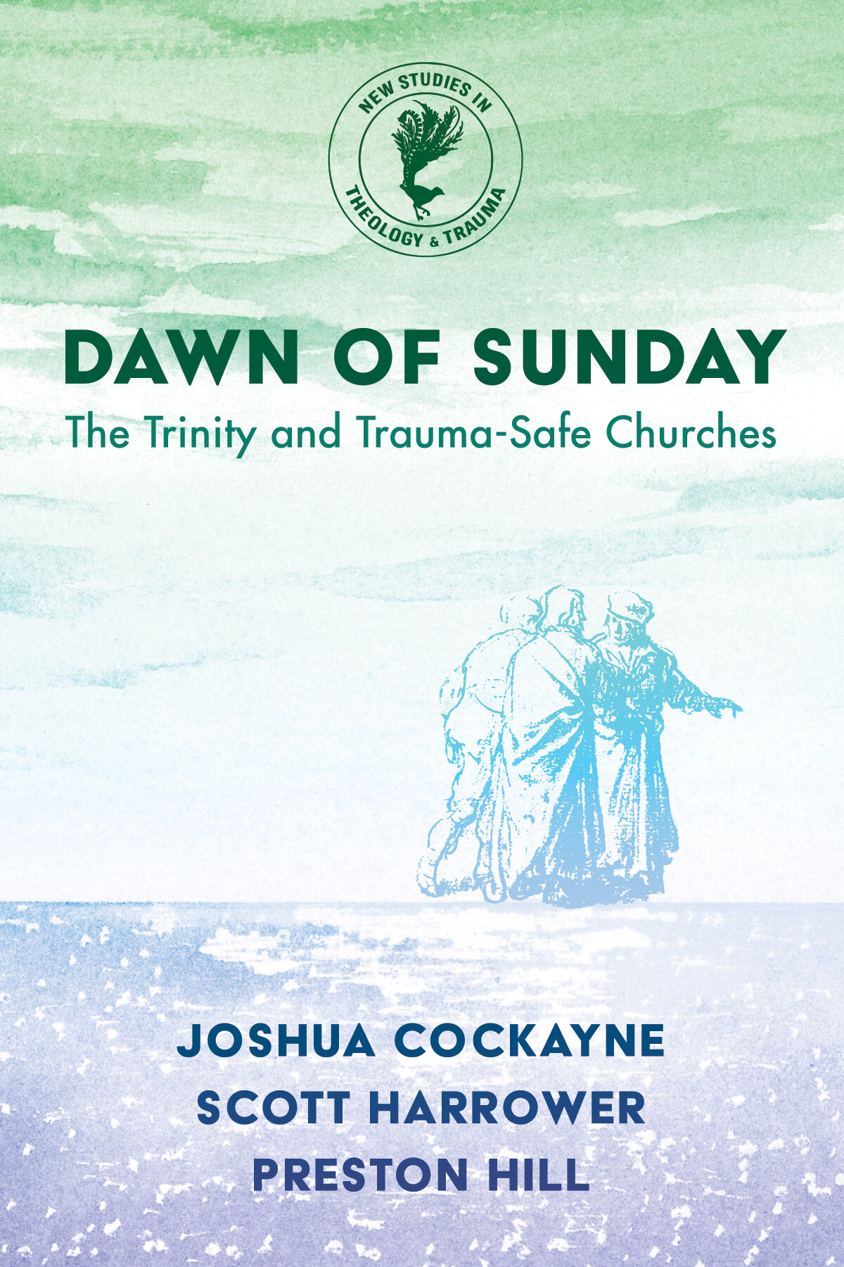 Dawn of Sunday: The Trinity and Trauma-Safe Churches