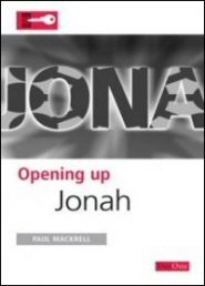 Opening Up Jonah (Opening Up Commentary Series)
