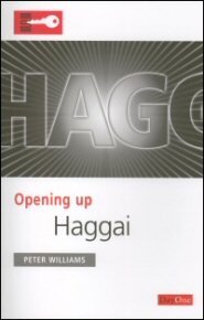 Opening Up Haggai (Opening Up Commentary Series)