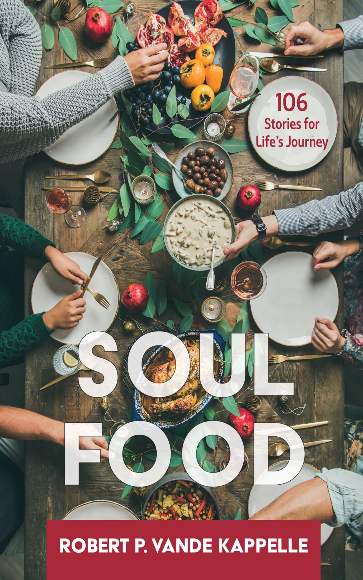 Soul Food 106 Stories for Life’s Journey Logos Bible Software