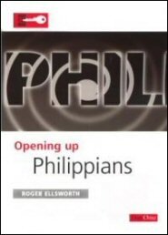 Opening Up Philippians (Opening Up Commentary Series)
