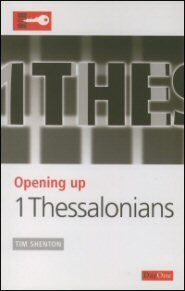 Opening Up 1 Thessalonians (Opening Up Commentary Series)