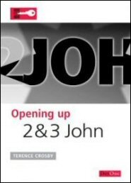 Opening Up 2 & 3 John (Opening Up Commentary Series)