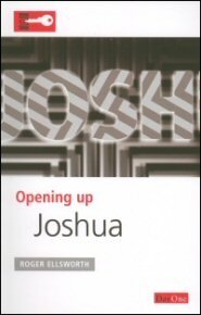 Opening Up Joshua (Opening Up Commentary Series)