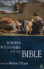Borders, Boundaries and the Bible