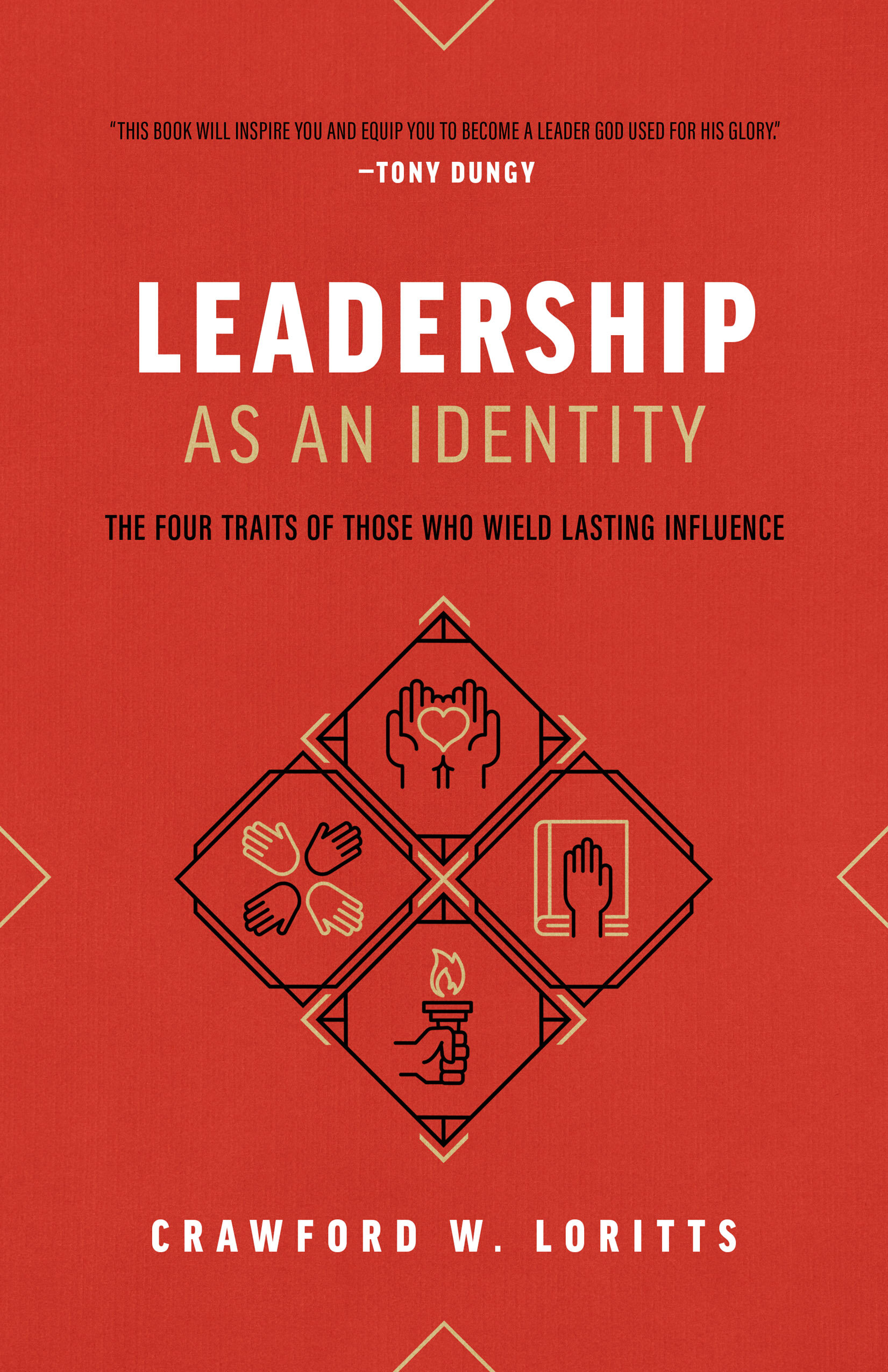 Leadership as an Identity: The Four Traits of Those Who Wield