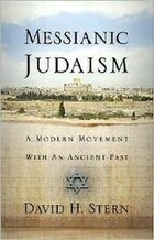 Messianic Judaism: A Modern Movement With an Ancient Past (A Revision of Messianic Jewish Manifesto)