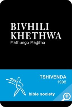 BIVHILI KHETHWA Mafhungo Madifha: Tshivenda Bible – 1998 Translation ...