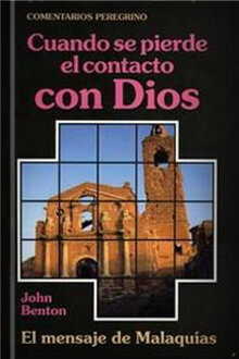 Cuando se pierde el contacto con Dios