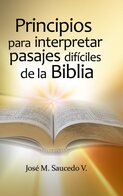 Principios para interpretar pasajes difíciles de la Biblia