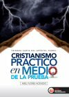 Primera carta del apóstol Pedro: El cristianismo práctico, en medio de la prueba