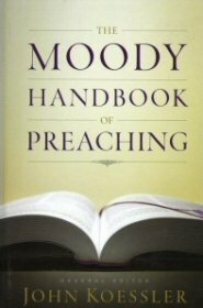 The Moody Handbook of Preaching | Logos Bible Software