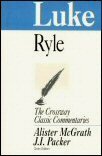 Luke (The Crossway Classic Commentaries | CCC)