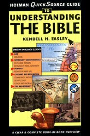 Holman QuickSource Guide to Understanding the Bible