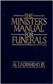 The Minister’s Manual for Funerals