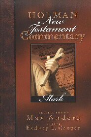 Mark (Holman New Testament Commentary | HNTC)