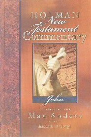 John (Holman New Testament Commentary | HNTC)