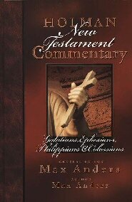 Galatians, Ephesians, Philippians & Colossians (Holman New Testament Commentary | HNTC)