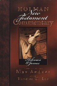 Hebrews & James (Holman New Testament Commentary | HNTC)