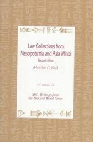 Law Collections from Mesopotamia and Asia Minor, 2nd ed.