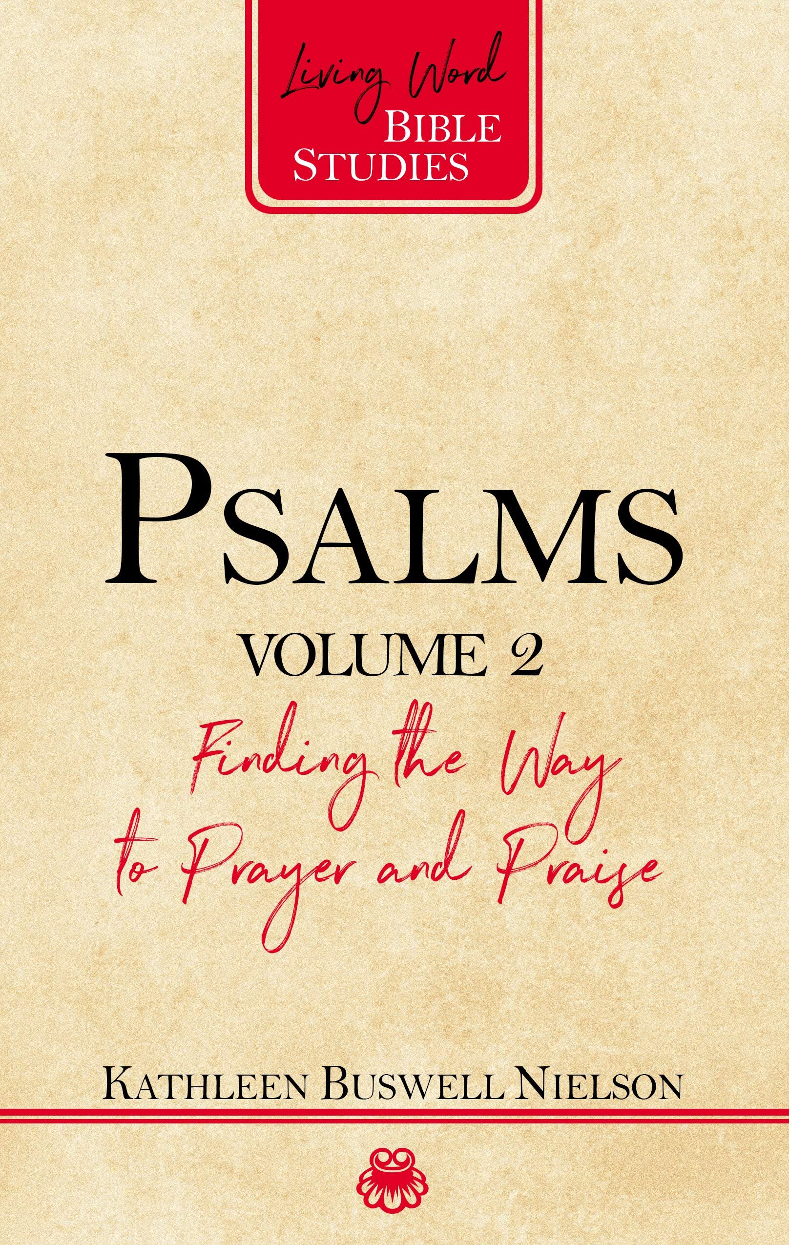 psalms-volume-2-finding-the-way-to-prayer-and-praise-living-word