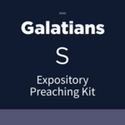 Galatians Expository Preaching Kit, S