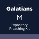 Galatians Expository Preaching Kit, M
