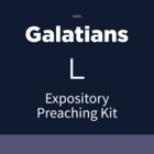 Galatians Expository Preaching Kit, L