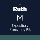 Ruth Expository Preaching Kit, M