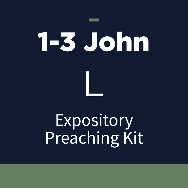 1-3 John Expository Preaching Kit, L