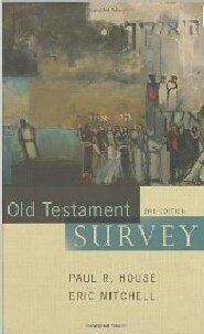 Old Testament Survey, 2nd ed.