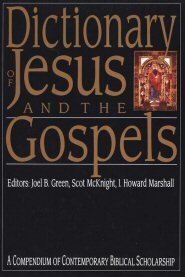 Dictionary of Jesus and the Gospels, 1st ed.
