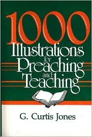 1,000 Illustrations for Preaching and Teaching