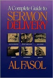 A Complete Guide to Sermon Delivery