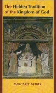 The Hidden Tradition of the Kingdom of God