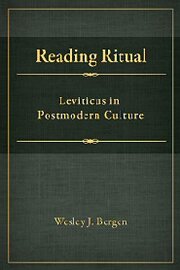 Reading Ritual: Leviticus in Postmodern Culture