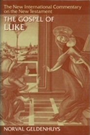 The Gospel of Luke (New International Commentary on the New Testament |  NICNT)