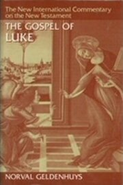 The Gospel of Luke (New International Commentary on the New Testament | NICNT)