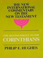 The Second Epistle to the Corinthians (New International Commentary on the New Testament | NICNT)