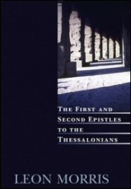 The First and Second Epistles to the Thessalonians