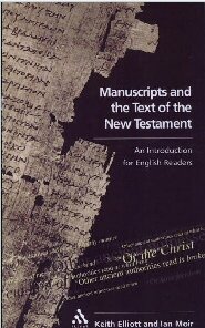 Manuscripts and the Text of the New Testament