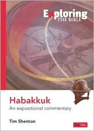 Habakkuk: An Expositional Commentary (Exploring the Bible Commentary | EB)