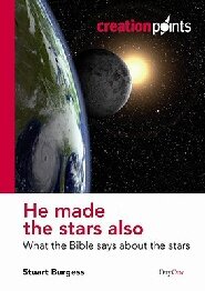 He Made the Stars Also: What the Bible Says about the Stars
