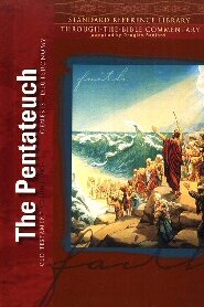 Standard Reference Library, Vol. 1: The Pentateuch: Genesis–Deuteronomy