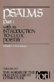 Forms of the Old Testament Literature Series: Psalms, Part 1, with an Introduction to Cultic Poetry (FOTL)