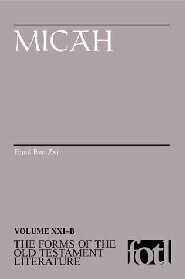 Micah (Forms of the Old Testament Literature | FOTL)